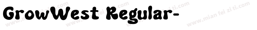 GrowWest Regular字体转换